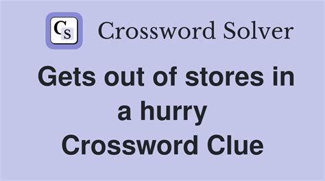 hurry crossword puzzle clue|hurry crossword clue 7 letters.